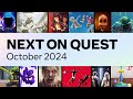 Next on Quest - October 2024