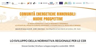 Convegno CER: Nuove prospettive | S. Gamba - Lo sviluppo della normativa regionale per le CER