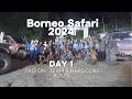 Borneo Safari 2024 | Day 1 | Tag on : Team B | Hardcore Route