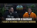 Communication In Marriage - 7 Secrets To Having A Successful Marriage