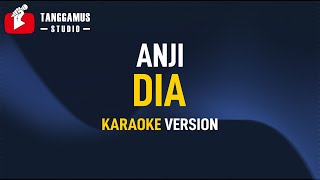 Dia - Anji Karaoke