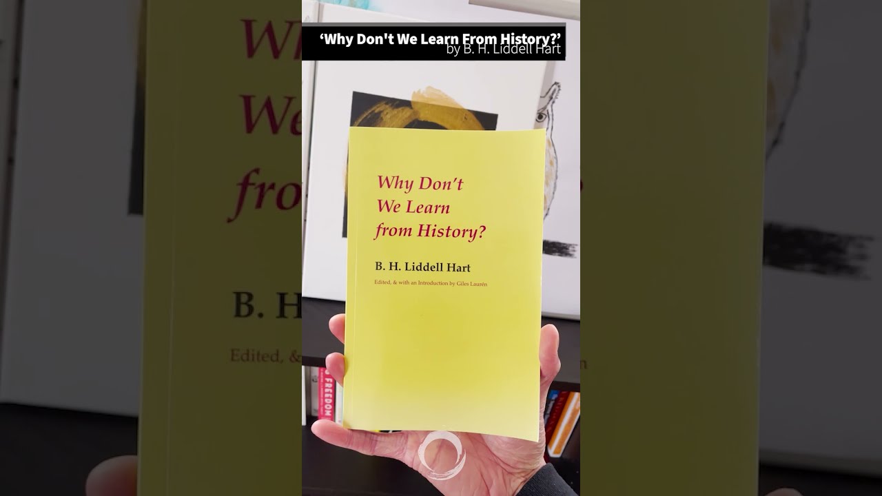 Currently reading: “Why Don't We Learn from History” by BH Liddell Hart