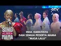 INUL DARATISTA X ALL PESERTA MAMA - [MASA LALU] | Sing Like Mama GTV