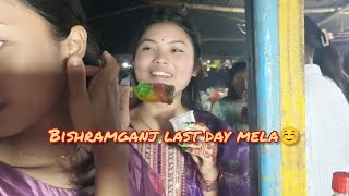 LAST DAY MELA BISHRAMGANJ || BOROK BANG SUKHAA😯|| Sonalidb vlogs