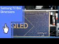 Samsung TV Box Dimensions- Complete Guide