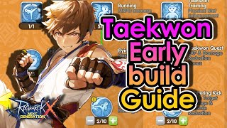 [ROX] Taekwon Early Build Guide. Stat, Equipment \u0026 Skill | King Spade