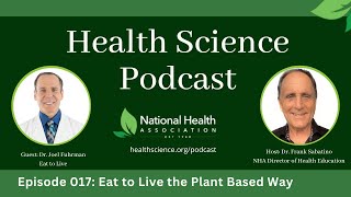 017: Eat to Live the Plant-Based Way with Dr. Joel Fuhrman