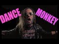 Dance Monkey - Metal Cover!