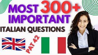 300+ 🇮🇹🇱🇷Most Important Italian Questions