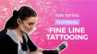 How To Fine Line Tattoo - Full Tutorial with Tori Tattoo | Killer Beauty