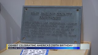 Onslow County Museum marks America 250 with free exhibit day