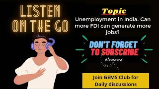 Unemployment in India Can FDI Generate more Jobs | UPSC CSE Current Affairs Malayalam | Learnerz