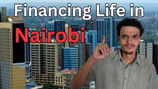 Living in Nairobi, Kenya: How I Finance My Life as a Foreigner