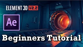 Element 3D V2.2 Tutorial For Beginners | After Effects