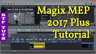 Magix Movie Edit Pro 2017 PLUS Tutorial for the Beginner (All steps to make YouTube videos)
