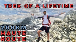 A MUST WATCH FILM -  Backpacking THE HAUTE ROUTE The European Alps Trek Thru Hike