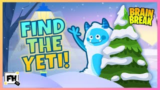 Find the Yeti! Winter Brain Break | Fun Movement Game for Kids