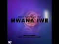 mwana iwe feat. zechary u0026 kuda carly