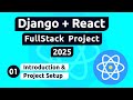 Django and React Project #1 - Introduction and Project Setup