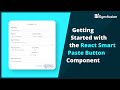 Getting Started with the React Smart Paste Button