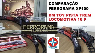 FERRORAMA XP100 COMPARAÇÃO COM PISTA DE TREM LOCOMOTIVA DM TOYS 16 PEÇAS