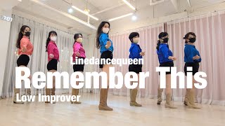 Remember This Line Dance l Low Improver l 리멤버 디스 라인댄스 l Linedancequeen