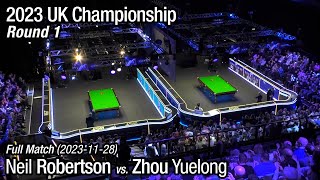 2023 UK Championship Round 1: Neil Robertson vs. Zhou Yuelong (Full Match)