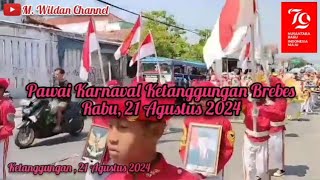 Pawai Karnaval Ketanggungan Brebes Rabu, 21 Agustus 2024