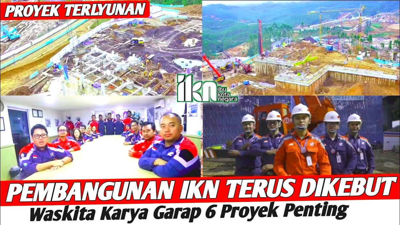 IKN HARI INI‼️Pembangunan IKN Terus Dikebut || Waskita Karya Garap 6 ...