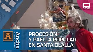 Procesión y paella popular en Santa Olalla | Ancha es Castilla-La Mancha