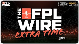 Gameweek 26 Review - FPL Wire Extra Time | Fantasy Premier League