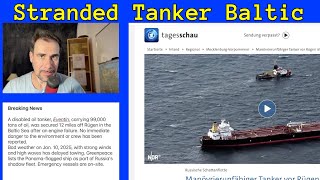 Stranded Oil Tanker in Baltic Sea: 99,000 Tons at Risk!