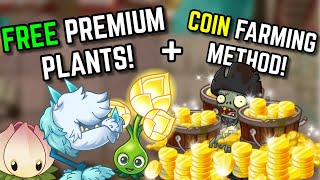 How to get Premium Plants for FREE + Best Coin Farming Method | Plants vs. Zombies 2