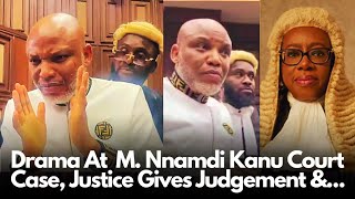 Breaking: Nnamdi Kanu Court Case Today, Justice Binta Nyako Gives Final Judgement, What Is Next?