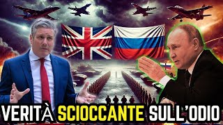 Finalmente svelato: Perché il Regno Unito è sempre ostile verso la Russia?