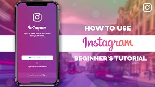 How to Use Instagram for Beginners in 2022