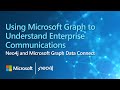 Using Microsoft Graph to understand enterprise communication