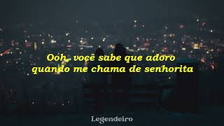 Shawn Mendes, Camila Cabello - Señorita (TRADUÇÃO/LETRA/LEGENDADO)