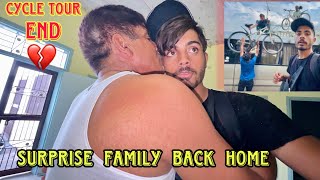 Back Home Surprise Family Reaction 😍 Cycle Tour End 💔