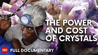 World's greatest treasure: crystals and gemstones | FULL DOCUMENTARY