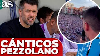 El SORPRENDENTE cántico de PEZZOLANO dimisión en la celebración del VALLADOLID