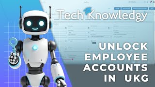 How to Quickly Unlock Employee Accounts in UKG | Step-by-Step Guide