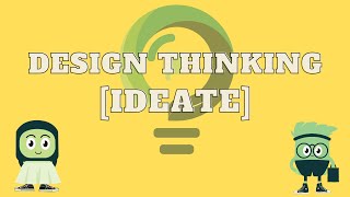 [IP] Industrial Organization Design - 3. Ideate Stage (Design Thinking)