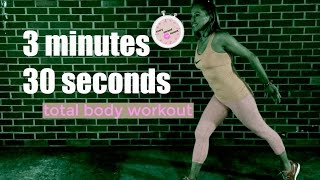 Total Body Workout in just 3 minutes and 30 seconds - no jumping and ideal for every fitness level