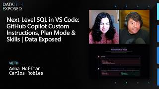 Next-Level SQL in VS Code: GitHub Copilot Custom Instructions, Plan Mode & Skills | Data Exposed