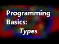 Programming Basics: Types