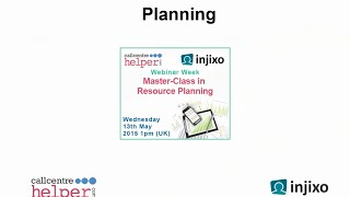 Call Centre Helper: Webinar Replay - Master Class in Resource Planning