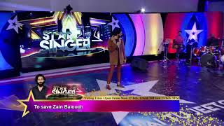 Saeen song (ZainBlouch) Pakistan Star new performance