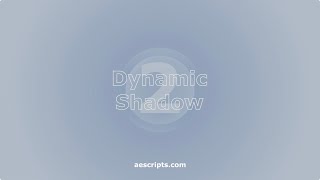 Dynamic Shadow 2