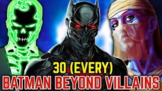 30 (Every) Batman Beyond Villains Who Took Batman's Rogues Gallery To A Whole New Level - Origins